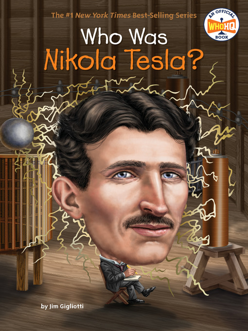Title details for Who Was Nikola Tesla? by Jim Gigliotti - Wait list